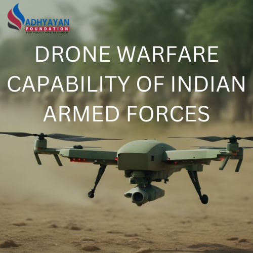 Cover of Drone Warfare Capability of the Indian Armed Forces